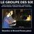 Le Groupe Des Six von Various Artists