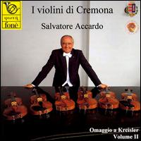 Hommage to Fritz Kreisler, Vol.2 von Salvatore Accardo