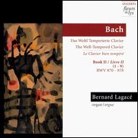 Bach: Well-Tempered Clavier Book 2 von Bernard Lagacé