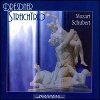 Dresdner StreichTrio play Mozart & Schubert von Various Artists