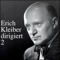Erich Kleiber Conducts Vol. 2 von Erich Kleiber