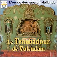 The Troubadour of Volendam von Various Artists