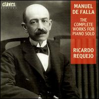Falla: The Complete Works for Piano Solo von Various Artists