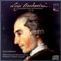 Boccherini: Cello Concertos, Vol.3 von Julius Berger