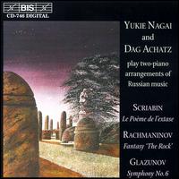 Alexandr Scriabin: Le Poème de l'extase; Sergey Rachmaninov: The Rock; Alexandr Glazunov: Symphony No. 6 von Various Artists