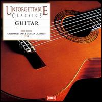 Unforgettable Classics: Guitar von Various Artists