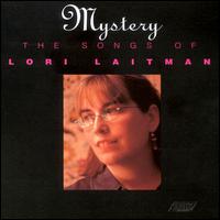 Mystery: Songs of Lori Laitman von Various Artists