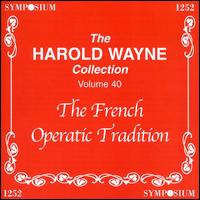 The French Operatic Tradition von Various Artists