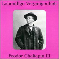 Lebendige Vergangenheit: Feodor Chaliapin, Vol. 3 von Feodor Chaliapin