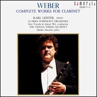 Weber: Complete Works for Clarinet von Karl Leister