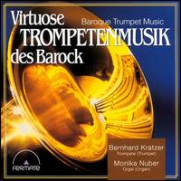 Virtuose Trompetenmusik des Barock I von Various Artists