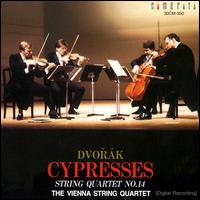 Dvorak: Cypresses / String Quartet No. 14 von Vienna String Quartet