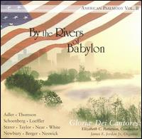 By The Rivers Of Babylon von Gloriae Dei Cantores
