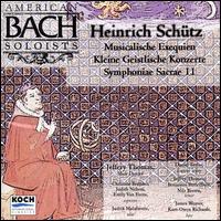 Schütz: Musikalische Exequien; Kleine geistliche Konzerte; Symphoniae Sacrae II von American Bach Soloists