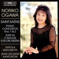 Camille Saint-Saëns: Piano Concertos Nos. 1 & 2; Suite in D Major for Orchestra von Noriko Ogawa