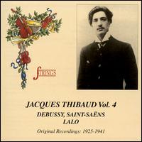 Jacques Thibaud, Vol. 4 von Jacques Thibaud