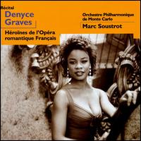 Heroines of French Romantic Opera von Denyce Graves