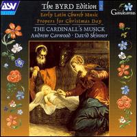 Byrd: Propers for Nativity / Latin Church Music von Cardinall's Musick