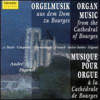 Organ Music from the Cathedral of Bourges von André Pagenel