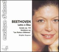 Beethoven: Lettre à Élise; Sonate Op. 110 von Various Artists