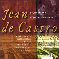 Jean de Castro: Polyphony In a European Perspective von Various Artists