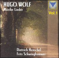 Hugo Wolf: Mörike Lieder, Vol. 1 von Dietrich Henschel