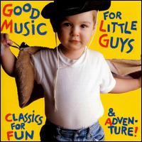Good Music for Little Guys von Various Artists
