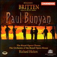 Britten: Paul Bunyan von Richard Hickox