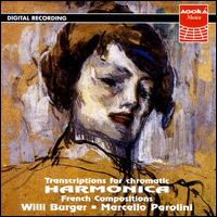 Transcriptions for Chromatic Harmonica (French Compositions) von Willi Burger