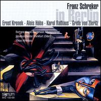 Franz Schreker in Berlin von Various Artists