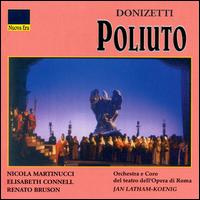 Donizetti: Poliuto von Jan Latham-Koenig