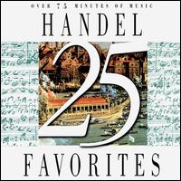 25 Handel Favorites von Various Artists