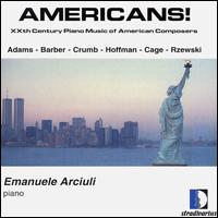 Americans!: 20th Century Piano Music of American Composers von Emanuele Arciuli