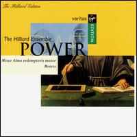 Power: Missa Alma redemptoris mater; Motets von Hilliard Ensemble