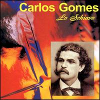 Carlos Gomes: Lo Schiavo von Various Artists