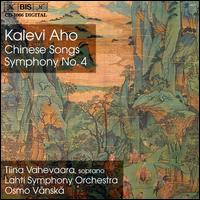 Aho: Chinese Songs & Symphony No. 4 von Various Artists