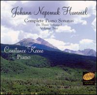 Johann Nepomuk Hummel: Complete Piano Sonatas, Vol. 2 von Constance Keene