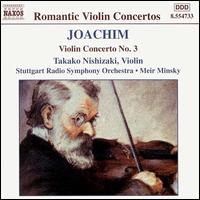 Joseph Joachim: Violin Concerto No. 3 von Takako Nishizaki