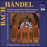 Bach, Handel: Organ Arrangements von Wolfgang Baumgratz