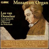 Mozart on Organ von Leo Van Doeselaar