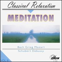 Meditation: Classical Relaxation, Vol. 8 von Various Artists