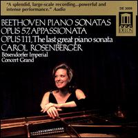 Beethoven: Piano Sonata Op. 57 / Op. 111 von Carol Rosenberger