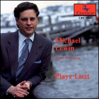 Michael Lewin Plays Liszt von Michael Lewin
