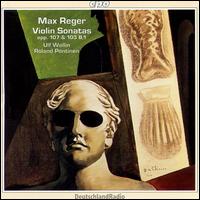 Max Reger: Violin Sonatas von Various Artists