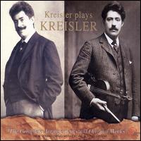 Kreisler plays Kreisler von Fritz Kreisler