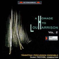 A Homage to Lou Harrison, Vol. 2 von Támmittam Percussion Ensemble