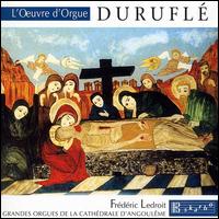 Durufle: Organ Works von Various Artists