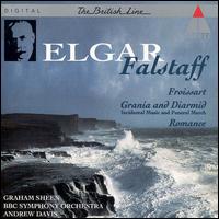 Elgar: Falstaff; Froissart; Grania and Diarmid; Romance von Andrew Davis