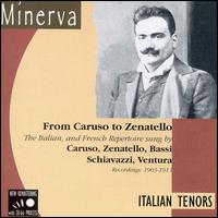 Italian Tenors from Caruso to Zenatello von Various Artists