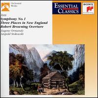 Charles Ives: Symphony No. 1; Three Places in New England; Robert Browning Overture von Leopold Stokowski
